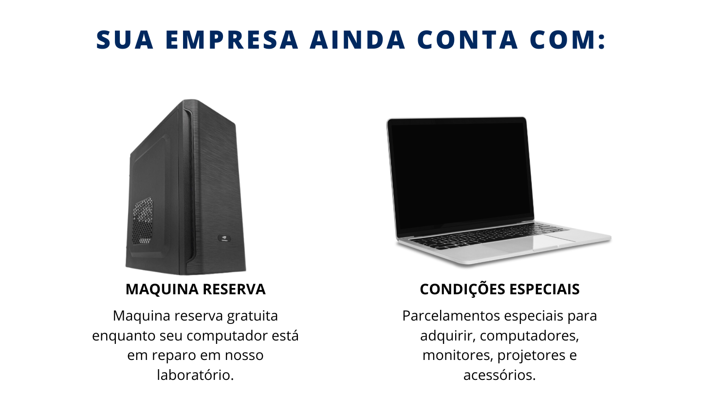 Maquina reserva gratuita enquanto seu computador está em reparo em nosso laboratório.